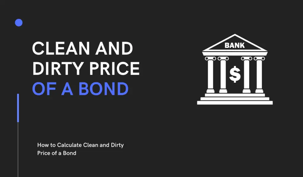 how-to-calculate-clean-and-dirty-price-of-a-bond