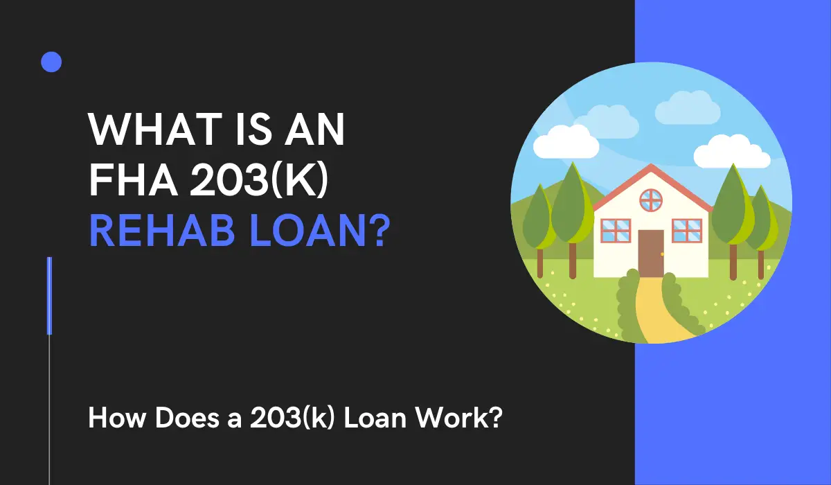 what-is-an-fha-203-k-rehab-loan-how-does-a-203k-loan-work