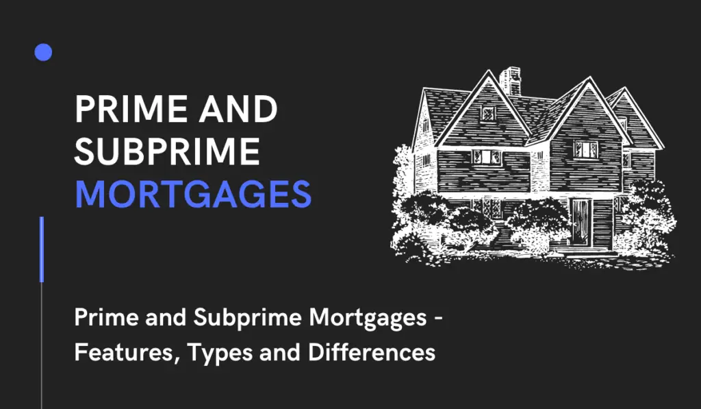 prime-and-subprime-mortgages