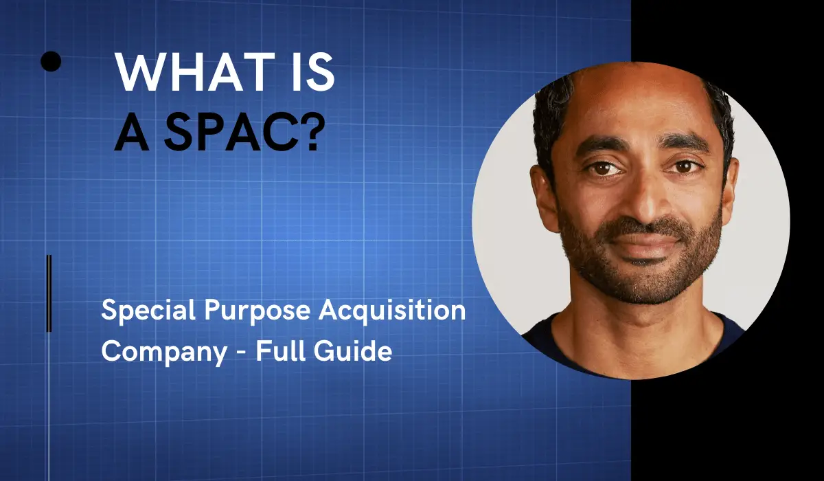 what-is-a-spac-special-purpose-acquisition-company-full-guide