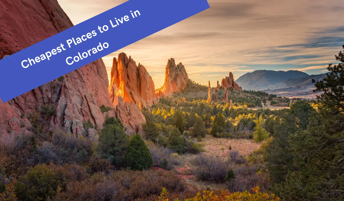 cheapest places to live in colorado